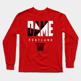 Dame Portland Basketball Long Sleeve T-Shirt